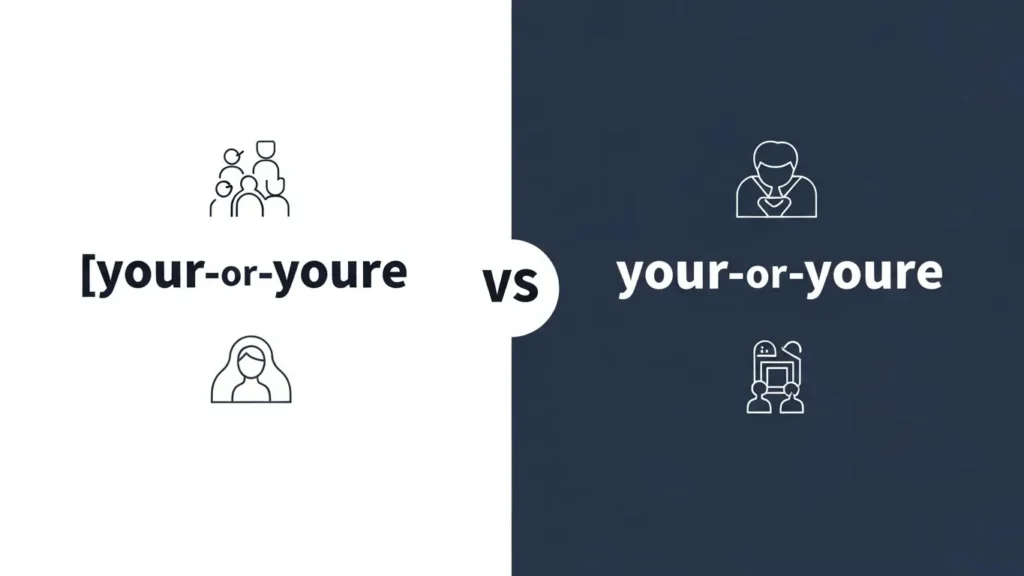 Your or You're: Quick Answer