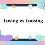 losing or loosing